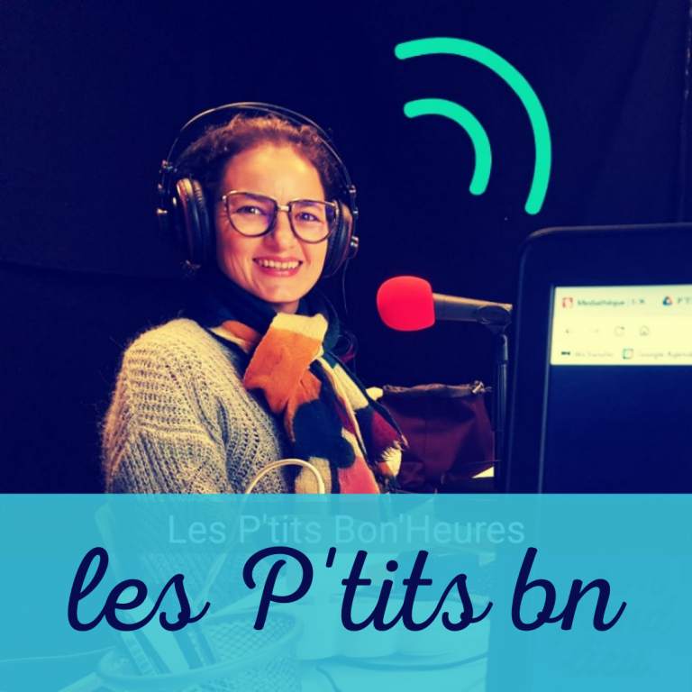 Les p'tits bn, le podcast Joyeux et Sérieux en coaching de vie